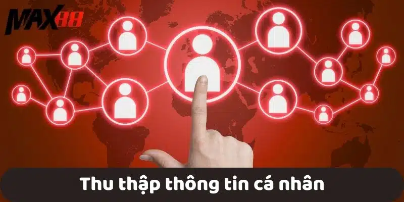 Thu thập thông tin cá nhân