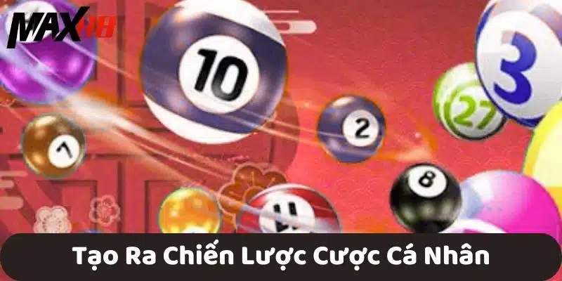 Tạo Ra Chiến Lược Cược Cá Nhân