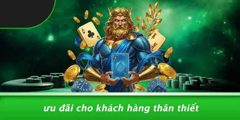Ưu Đãi Cho Khách Hàng Thân Thiết